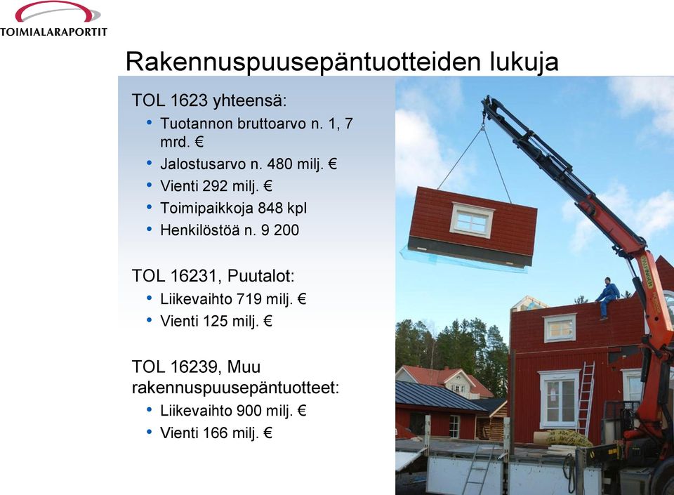 Toimipaikkoja 848 kpl Henkilöstöä n.