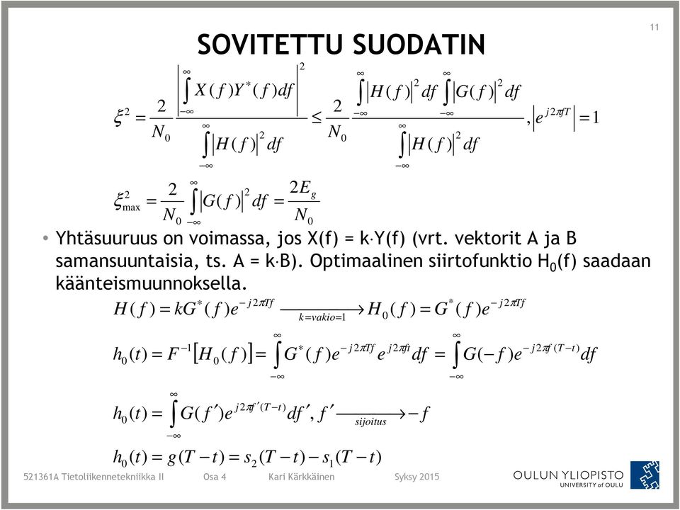 Syky 5 536A ieoliikenneekniikka II Oa 4 Kari Kärkkäinen max, N d G N e d H d G d