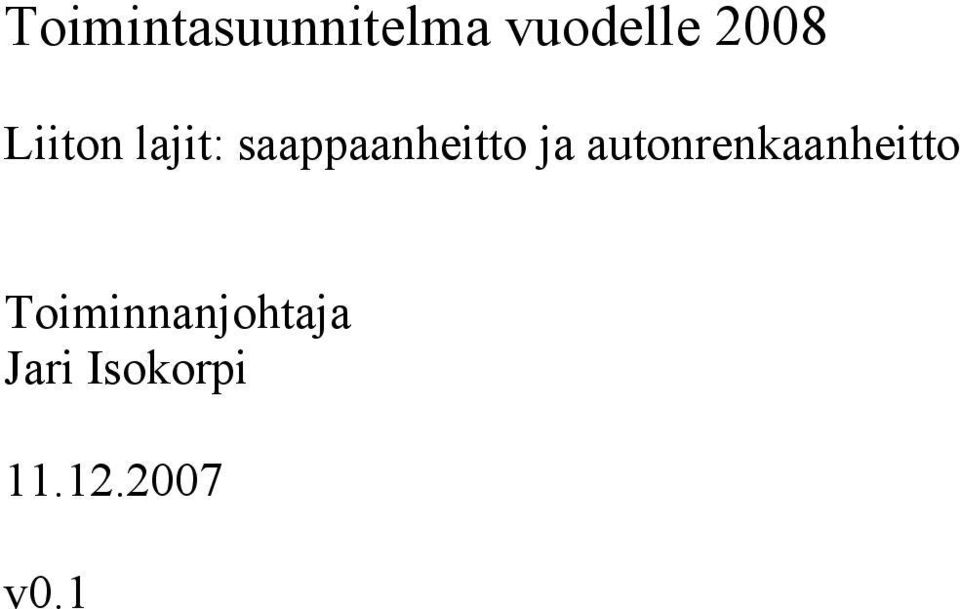 saappaanheitto ja