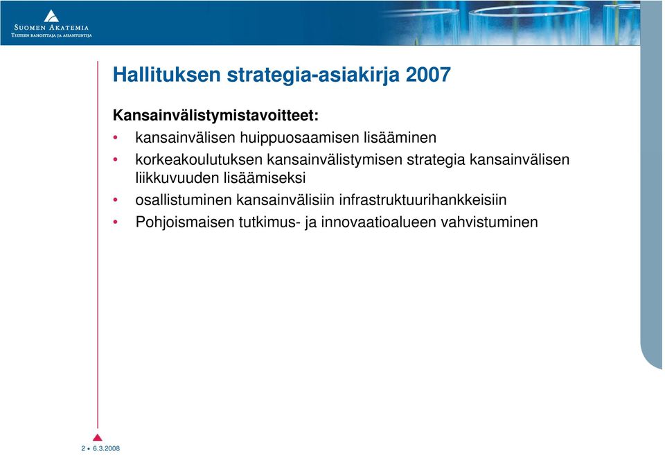 kansainvälistymisen strategia kansainvälisen liikkuvuuden lisäämiseksi