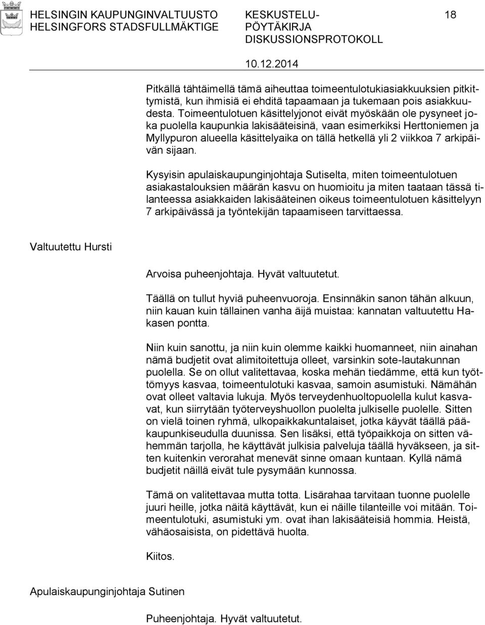 arkipäivän sijaan.