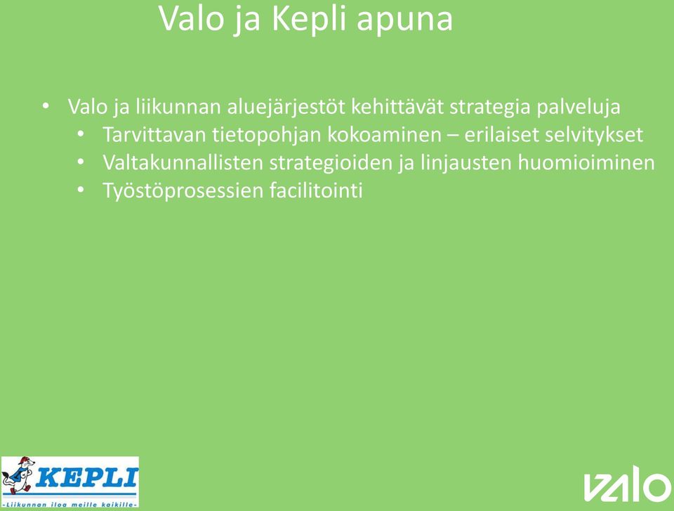 kokoaminen erilaiset selvitykset Valtakunnallisten