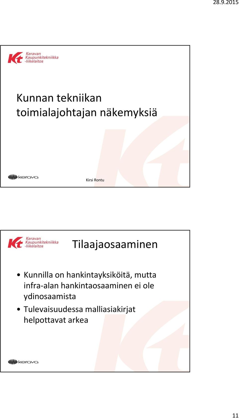 mutta infra alan hankintaosaaminen ei ole