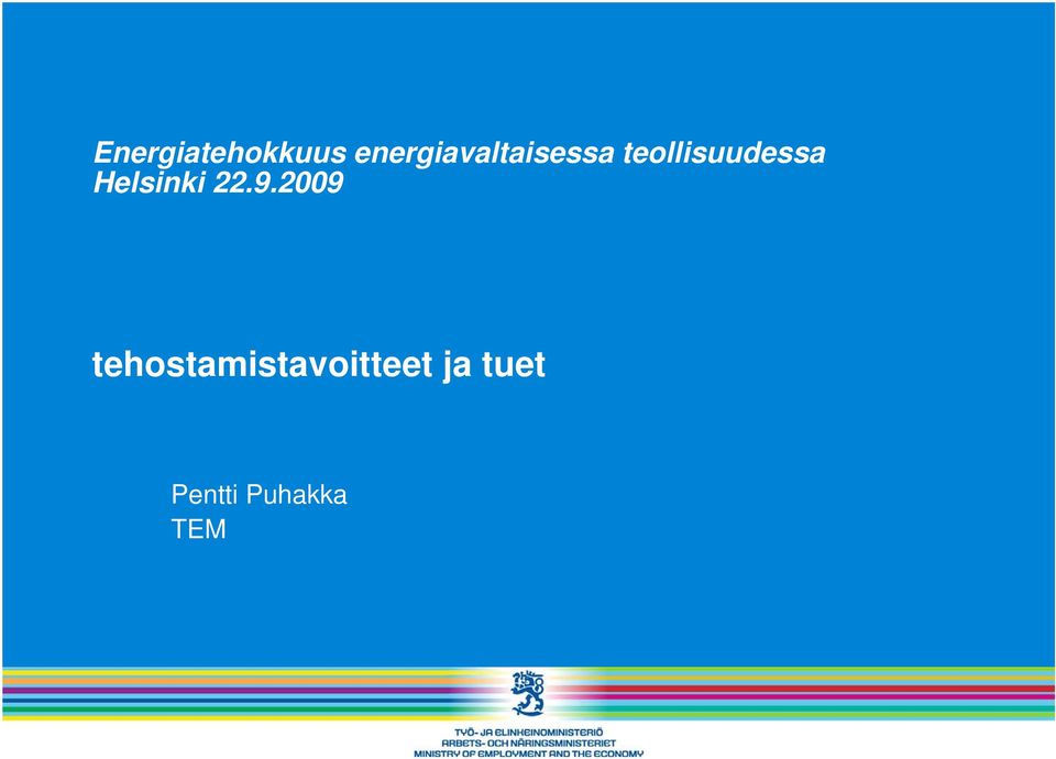 teollisuudessa Helsinki 22.9.