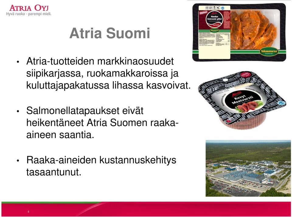 Salmonellatapaukset eivät heikentäneet Atria Suomen