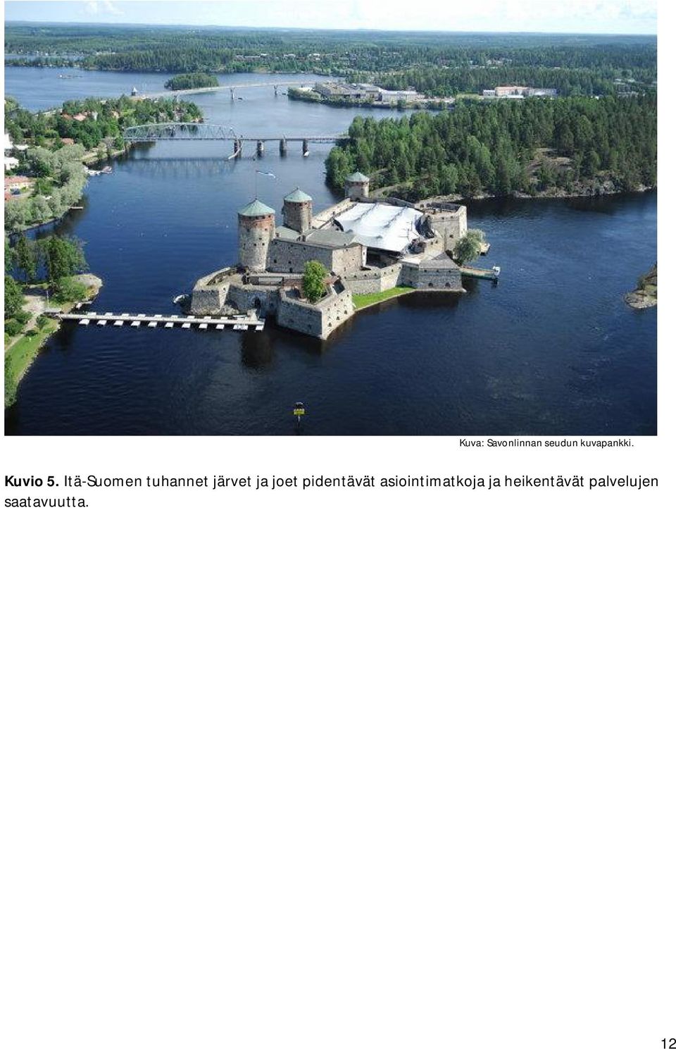 Itä-Suomen tuhannet järvet ja joet