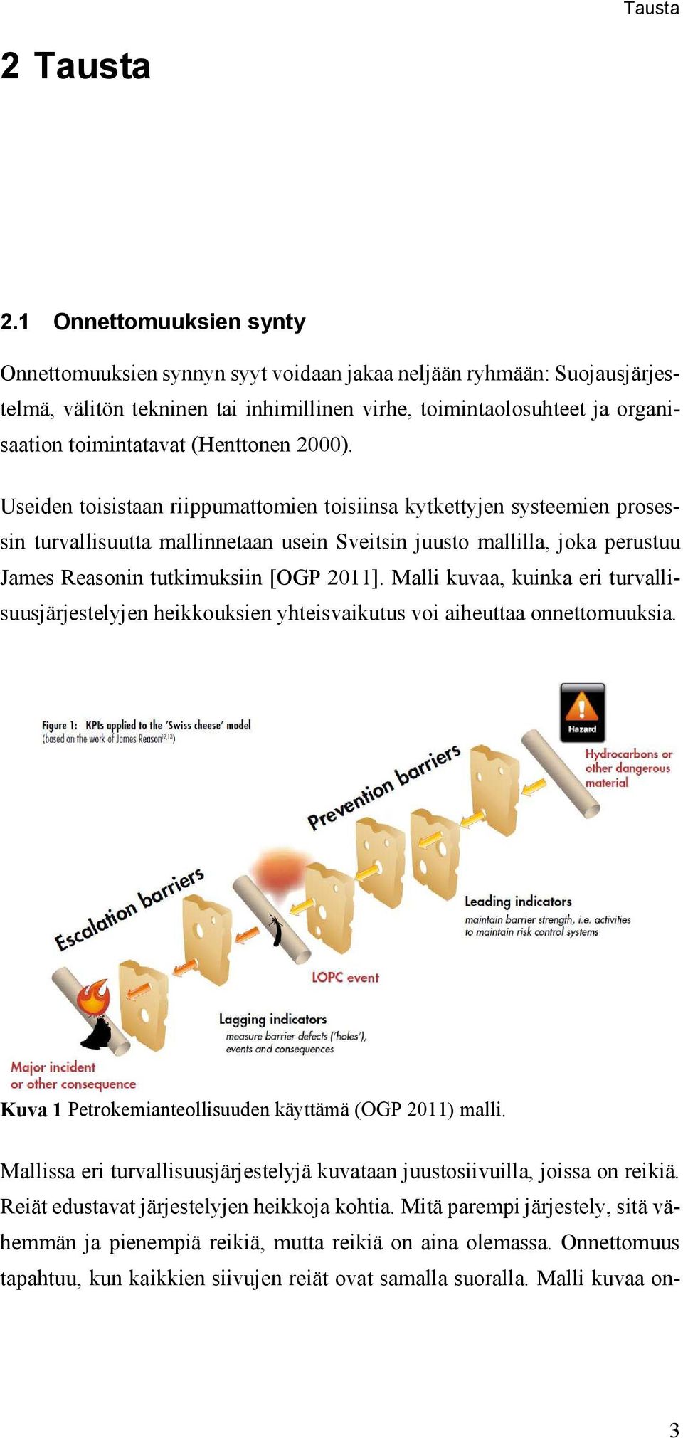 (Henttonen 2000).