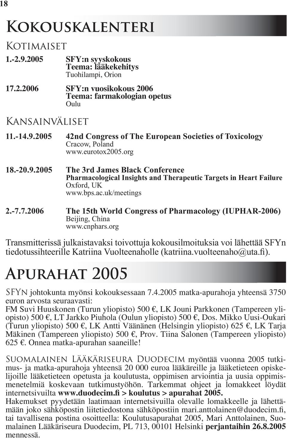 7.2006 The 15th World Congress of Pharmacology (IUPHAR-2006) Beijing, China www.cnphars.