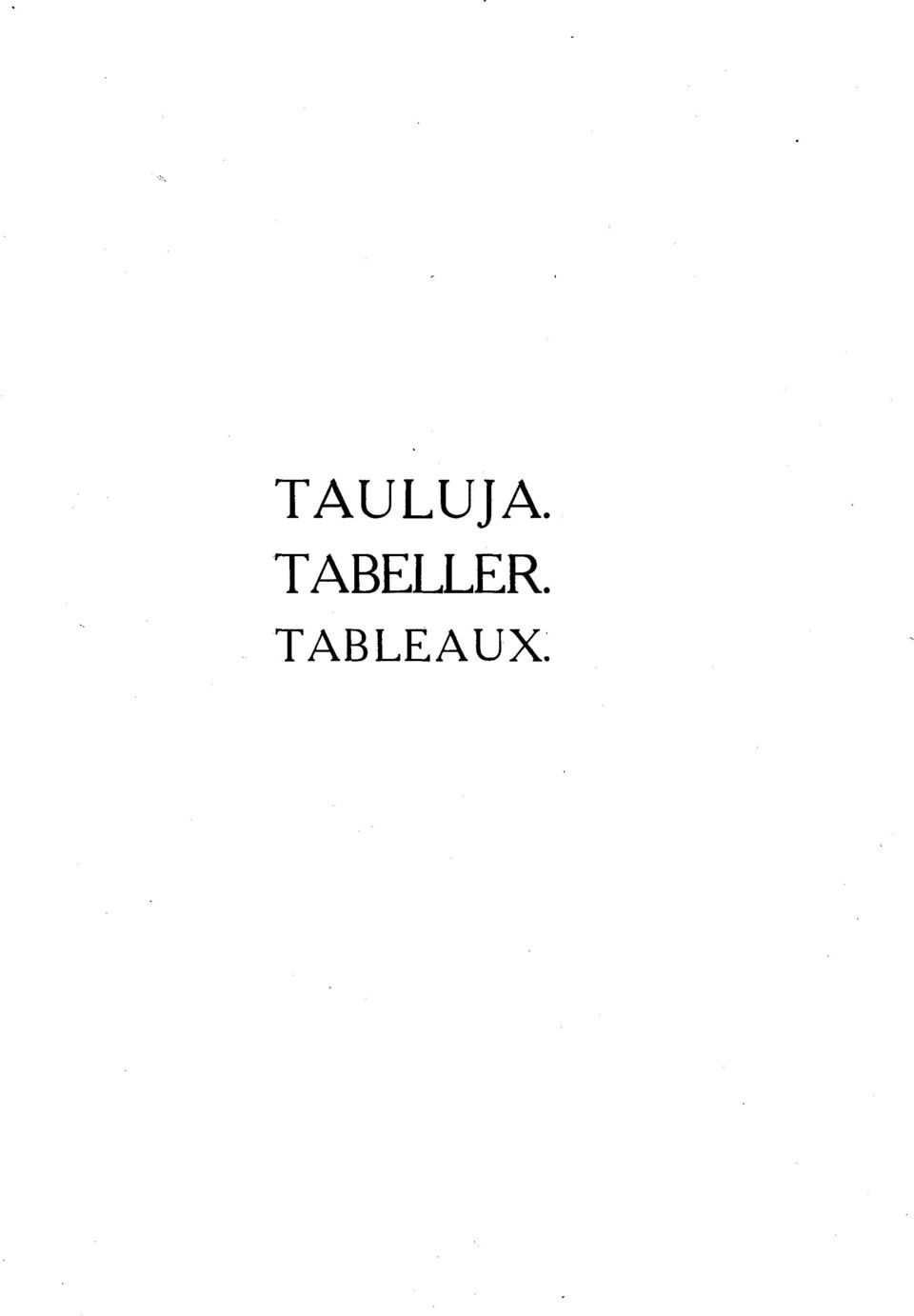 TABLEAUX.