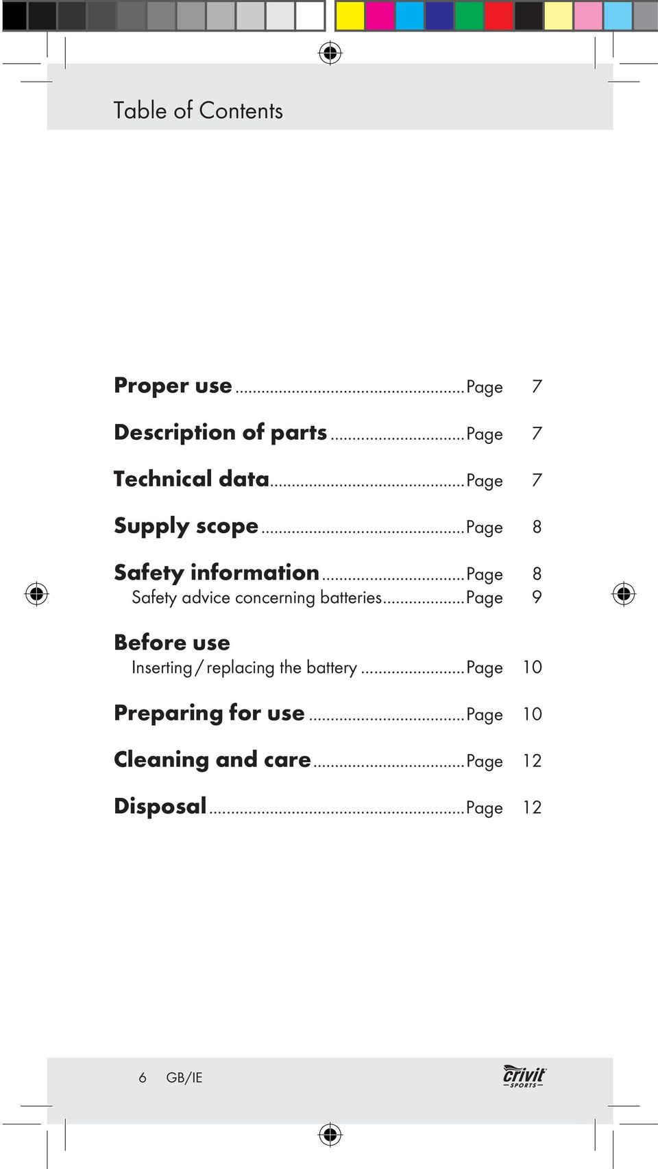 ..page 8 Safety advice concerning batteries.