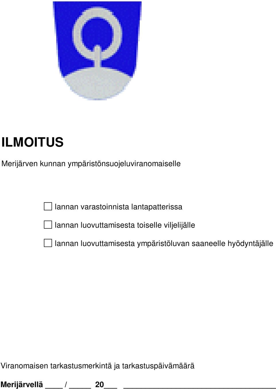 viljelijälle lannan luovuttamisesta ympäristöluvan saaneelle