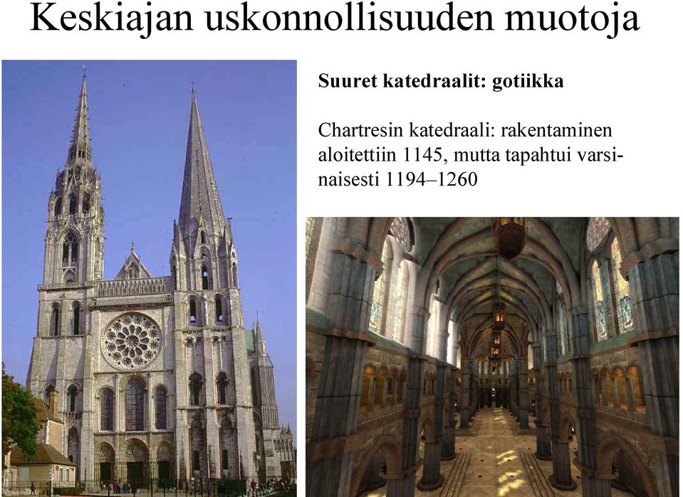 Chartresin katedraali: rakentaminen
