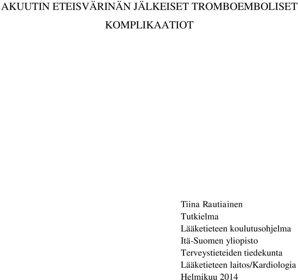 Lääketieteen koulutusohjelma Itä-Suomen yliopisto