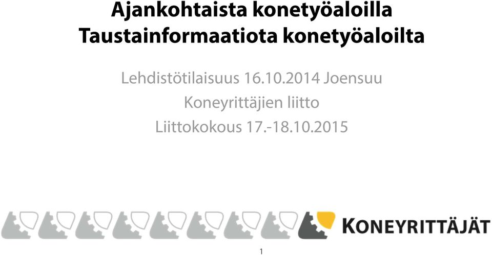 Lehdistötilaisuus 16.10.