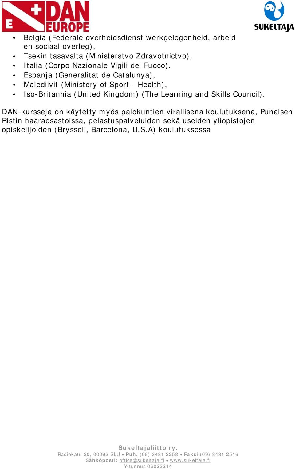 Iso-Britannia (United Kingdom) (The Learning and Skills Council).