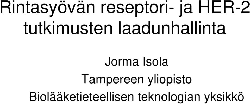 Isola Tampereen yliopisto