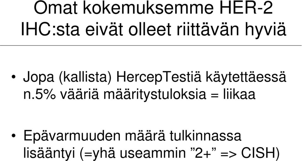 käytettäessä n.