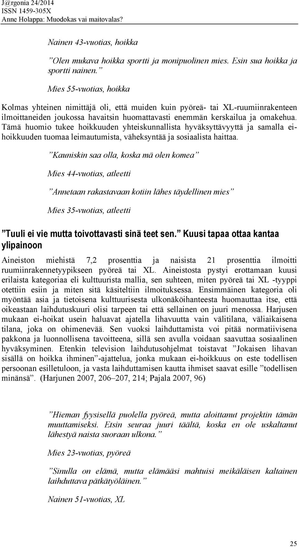 Online dating sosiaalinen leimautumista
