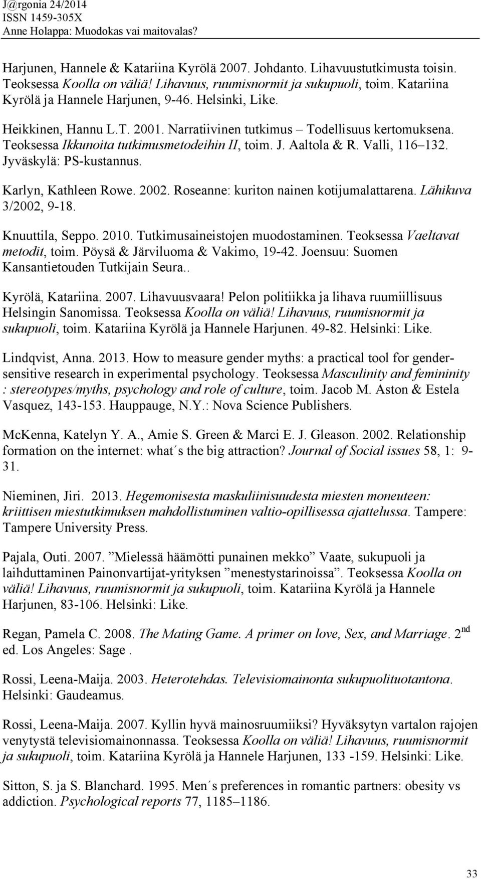 Online dating sosiaalinen leimautumista