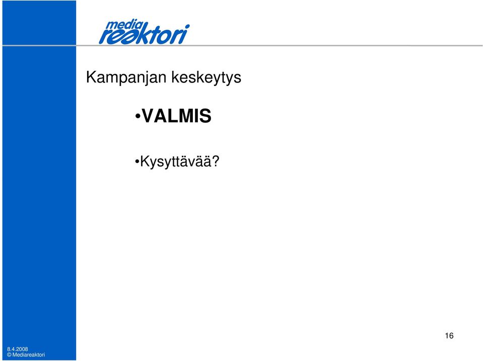 VALMIS