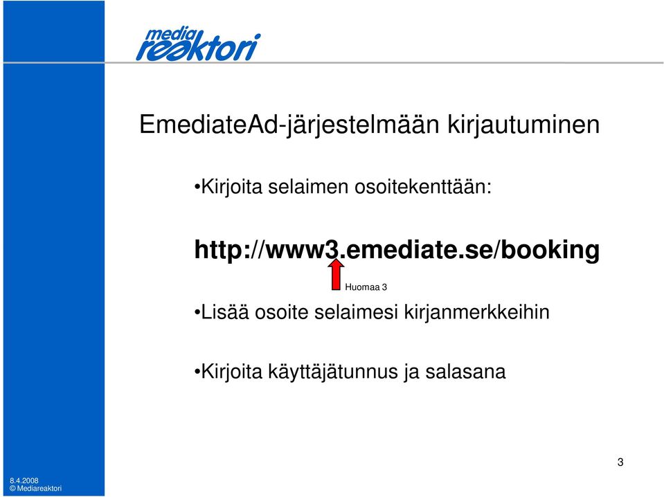 se/booking Huomaa 3 Lisää osoite selaimesi