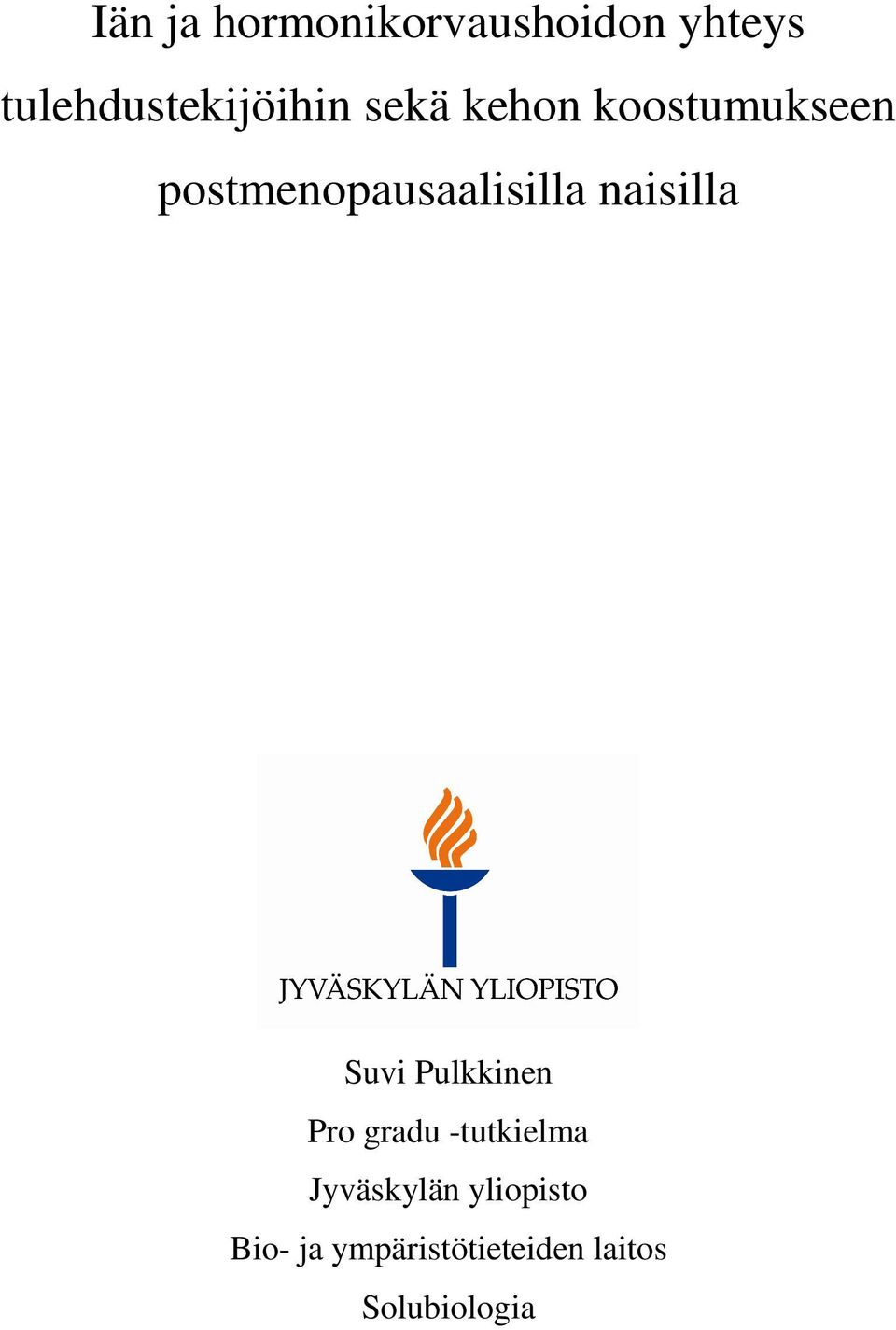 naisilla Suvi Pulkkinen Pro gradu -tutkielma