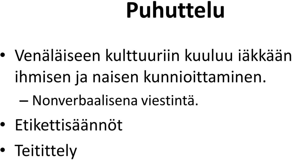 kunnioittaminen.