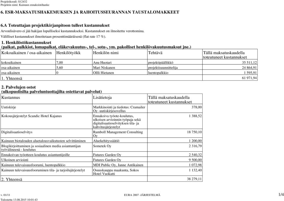 pakolliset henkilövakuutusmaksut jne.