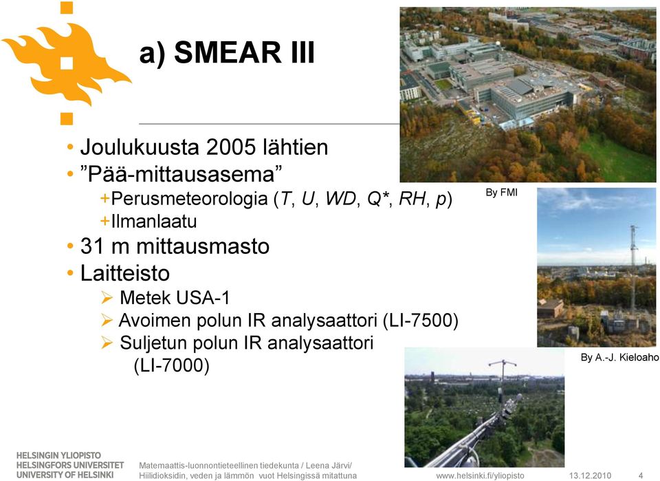 mittausmasto Laitteisto Metek USA-1 Avoimen polun IR analysaattori