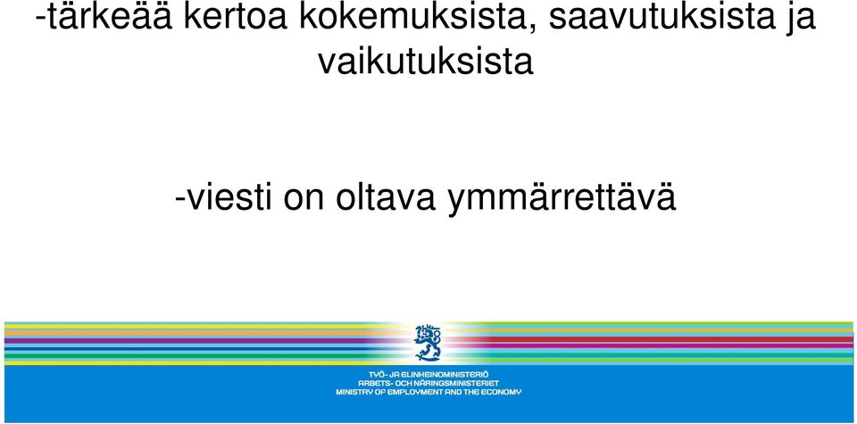 saavutuksista ja