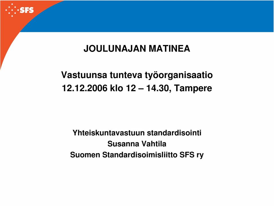 30, Tampere Yhteiskuntavastuun