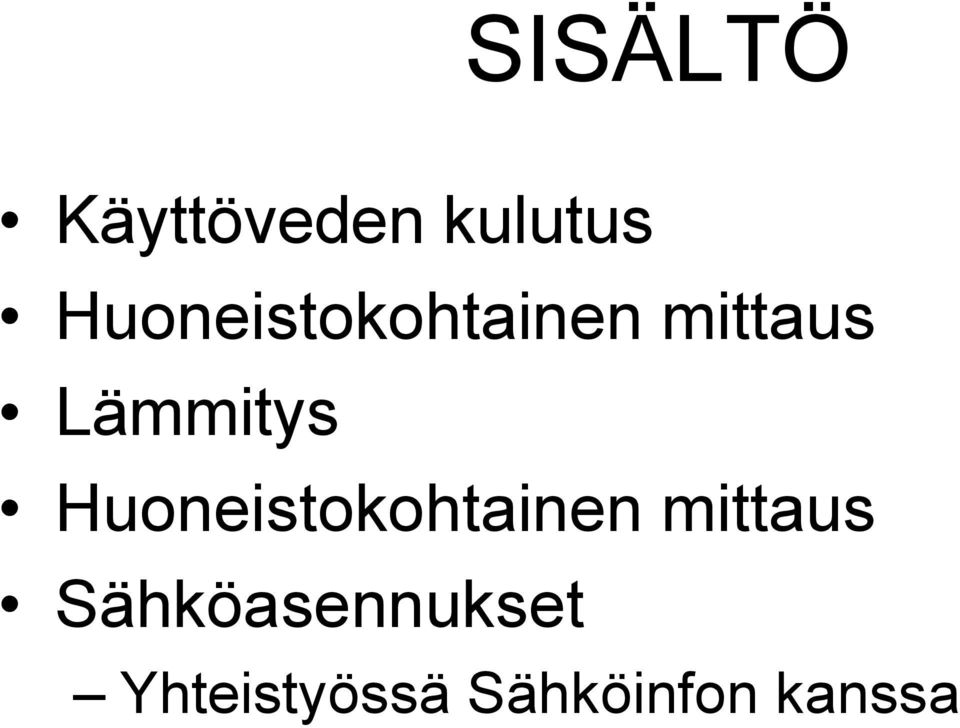 Lämmitys  Sähköasennukset