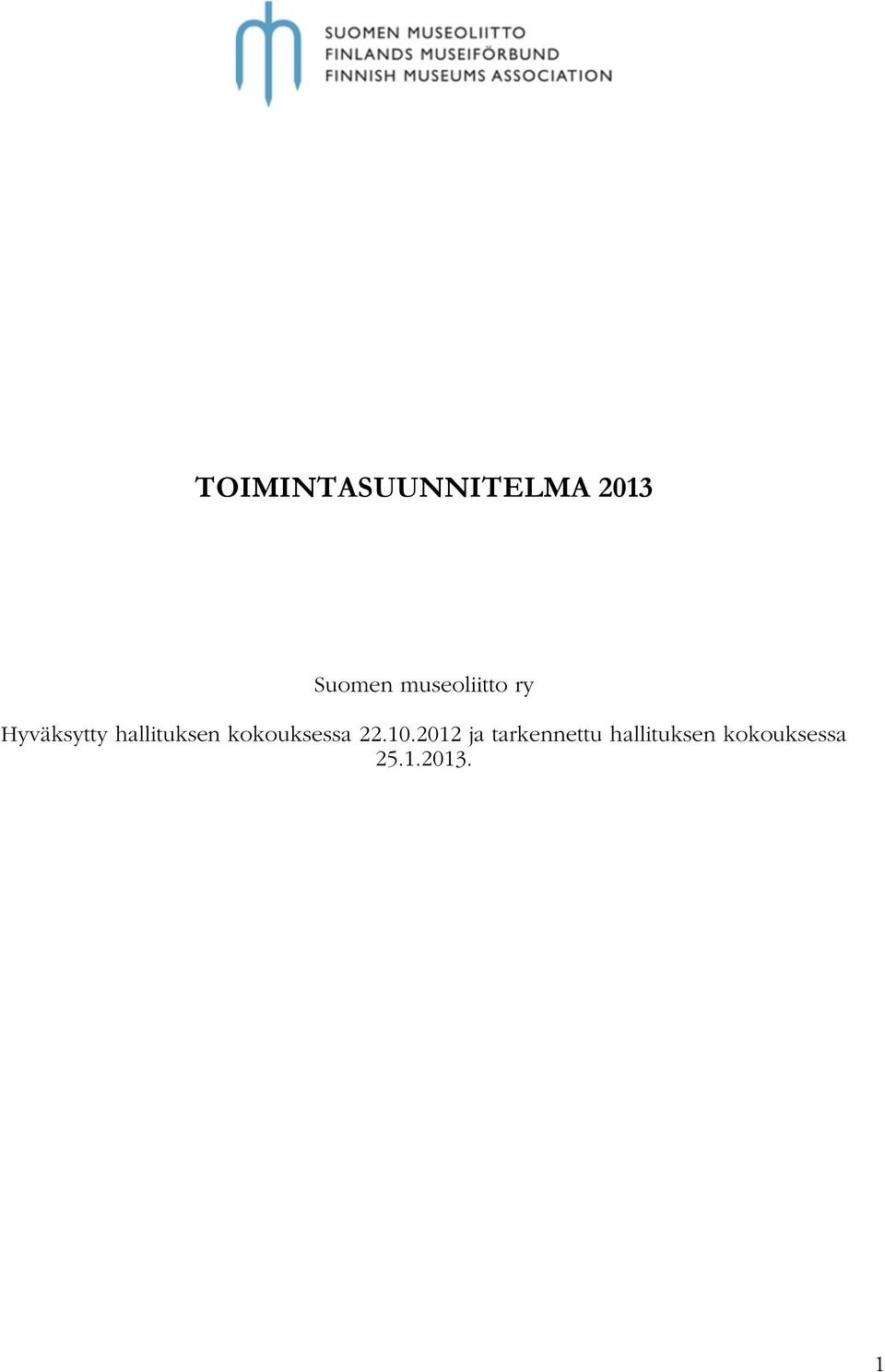 hallituksen kokouksessa 22.10.