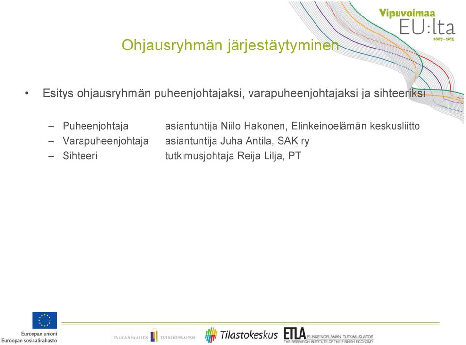 Puheenjohtaja asiantuntija Niilo Hakonen, Elinkeinoelämän