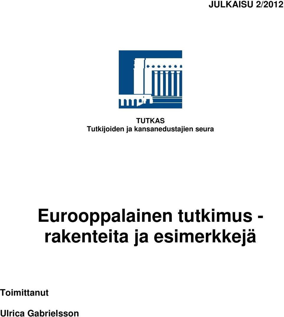 Eurooppalainen tutkimus -