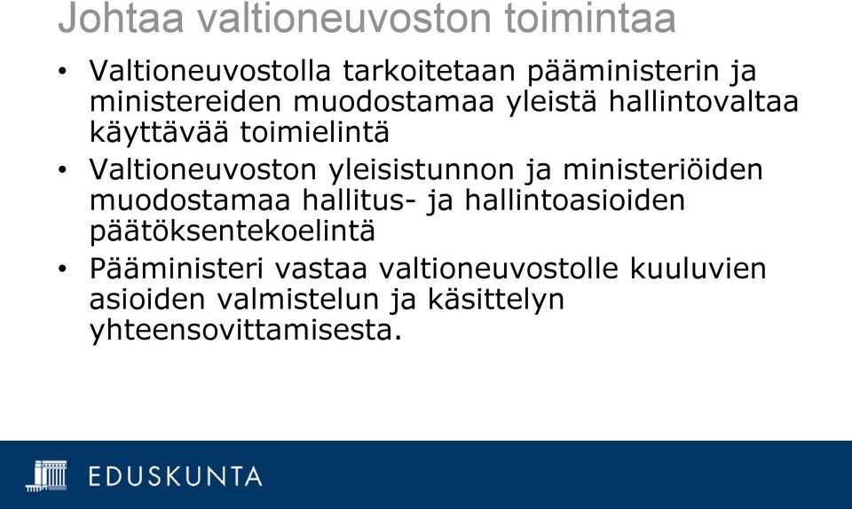 yleisistunnon ja ministeriöiden muodostamaa hallitus- ja hallintoasioiden