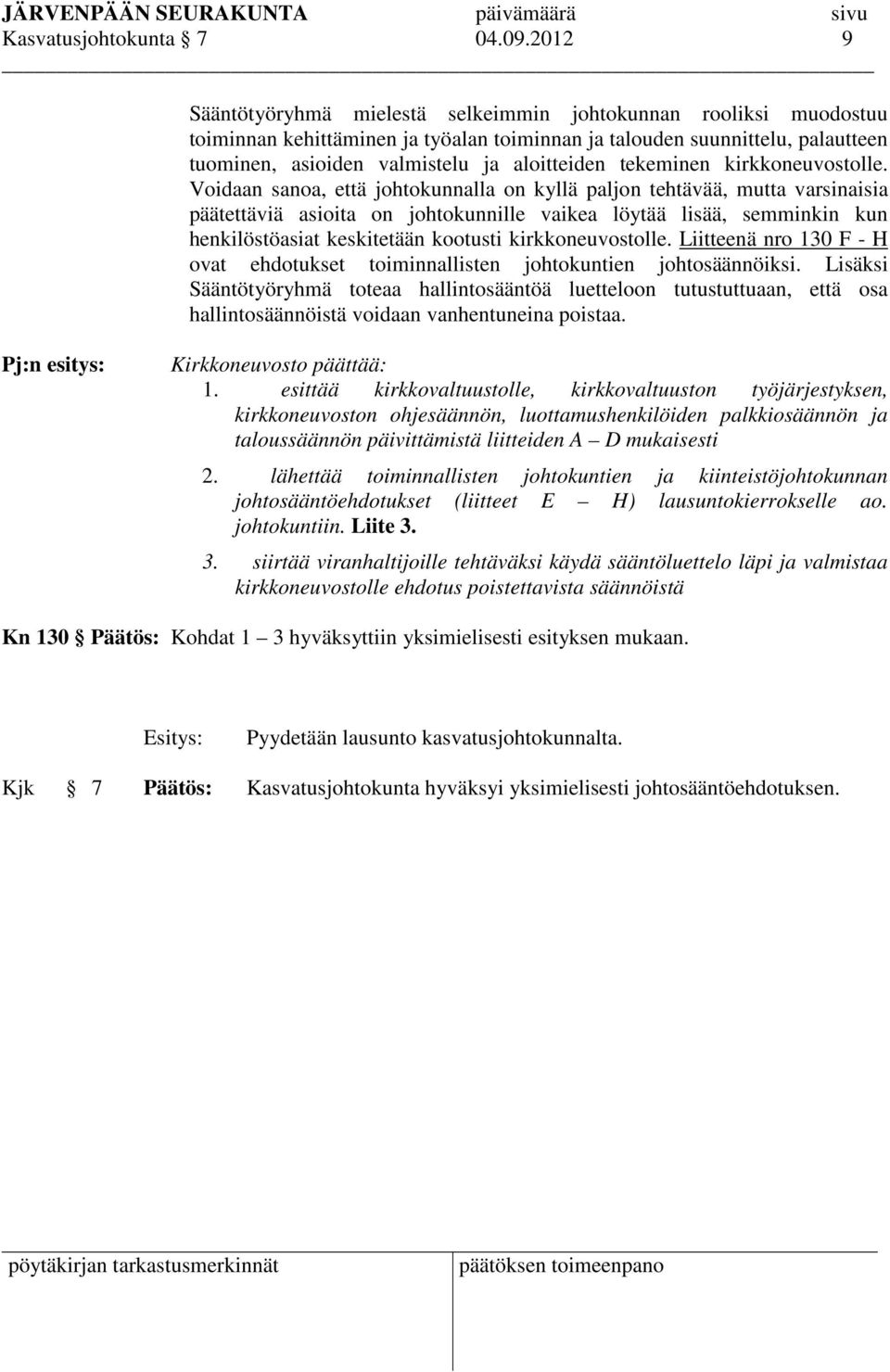 tekeminen kirkkoneuvostolle.