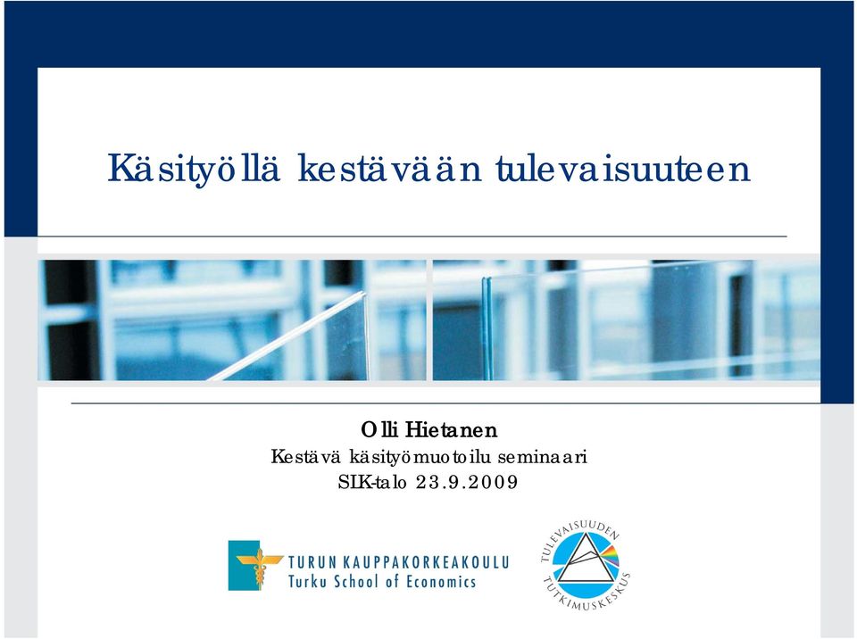 Hietanen Kestävä