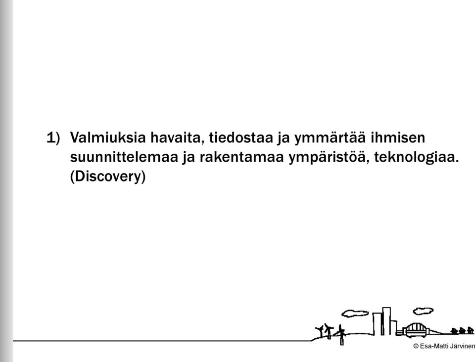 suunnittelemaa ja rakentamaa