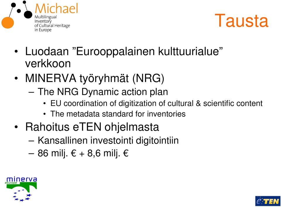 cultural & scientific content The metadata standard for inventories