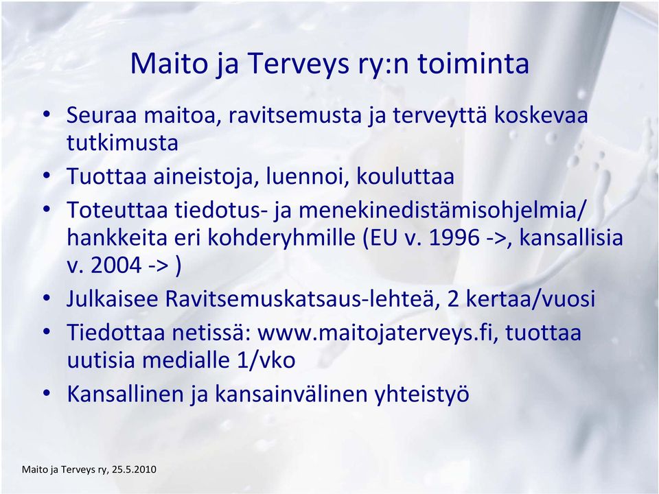 kohderyhmille (EU v. 1996 >, kansallisia v.