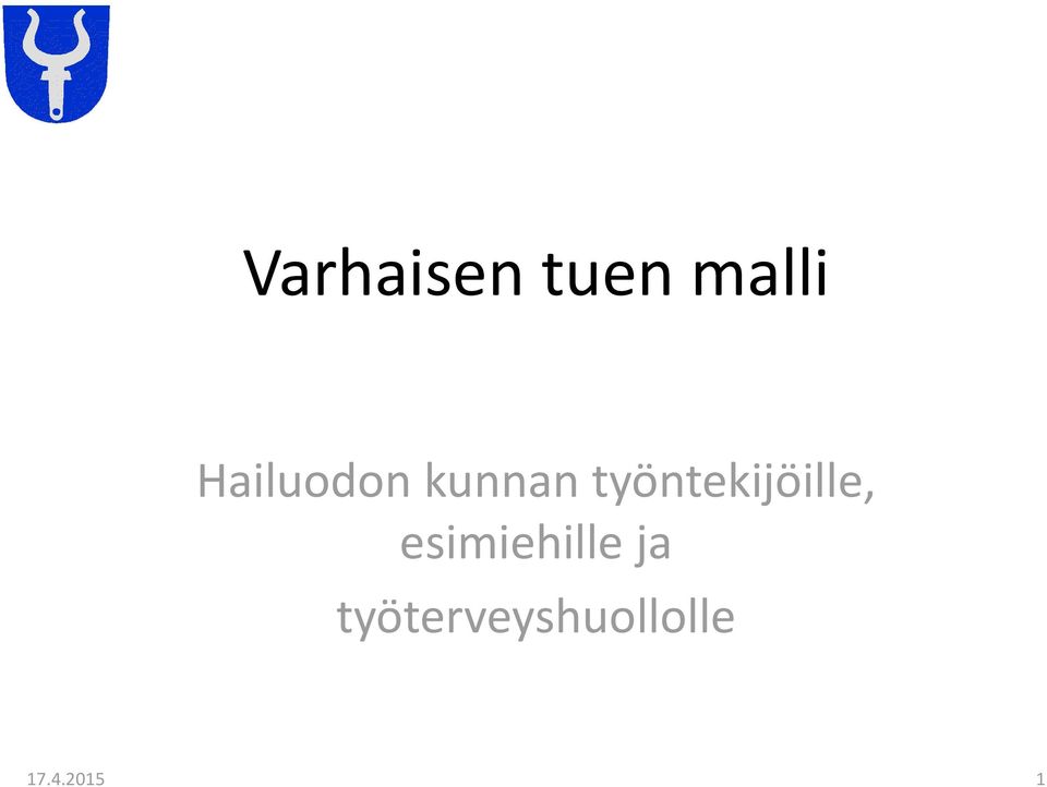 työntekijöille,