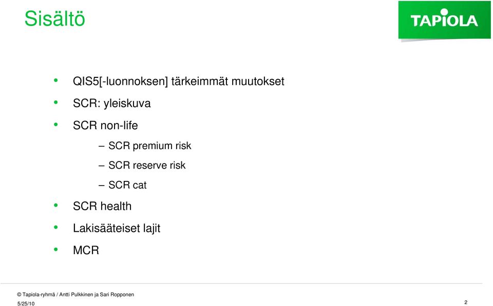 SCR premium risk SCR reserve risk SCR