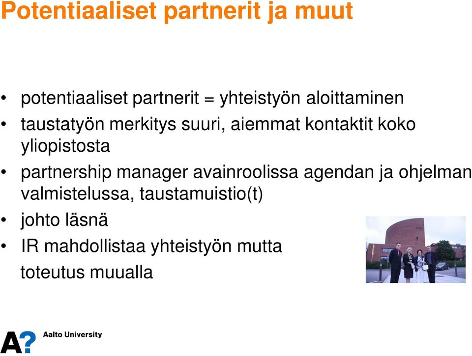 yliopistosta partnership manager avainroolissa agendan ja ohjelman