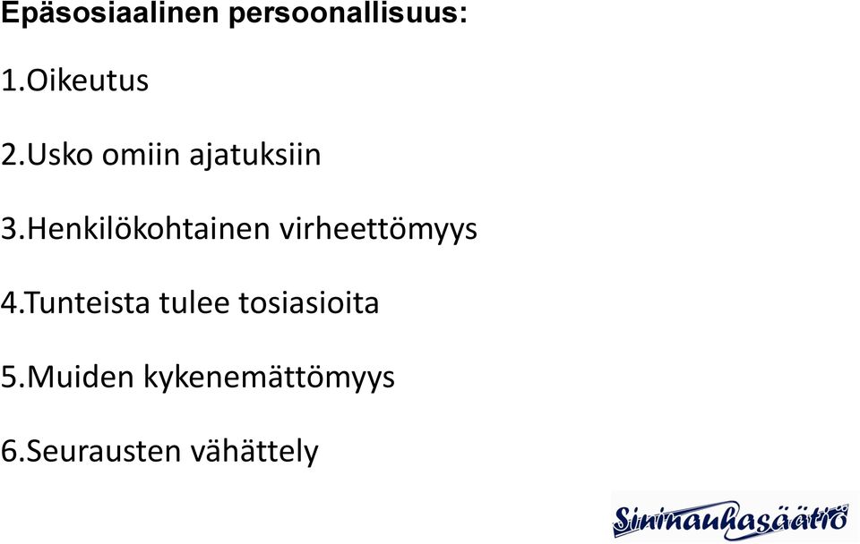 Henkilökohtainen virheettömyys 4.