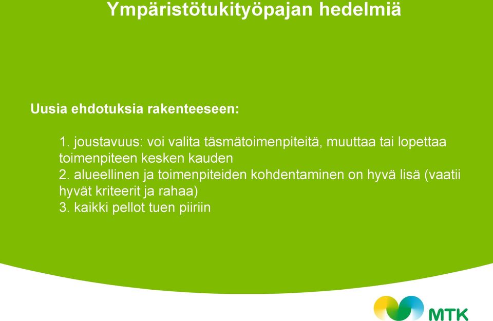 lopettaa toimenpiteen kesken kauden 2.