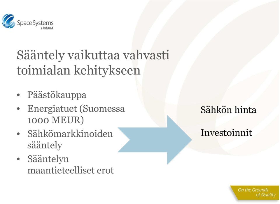 (Suomessa 1000 MEUR) Sähkömarkkinoiden