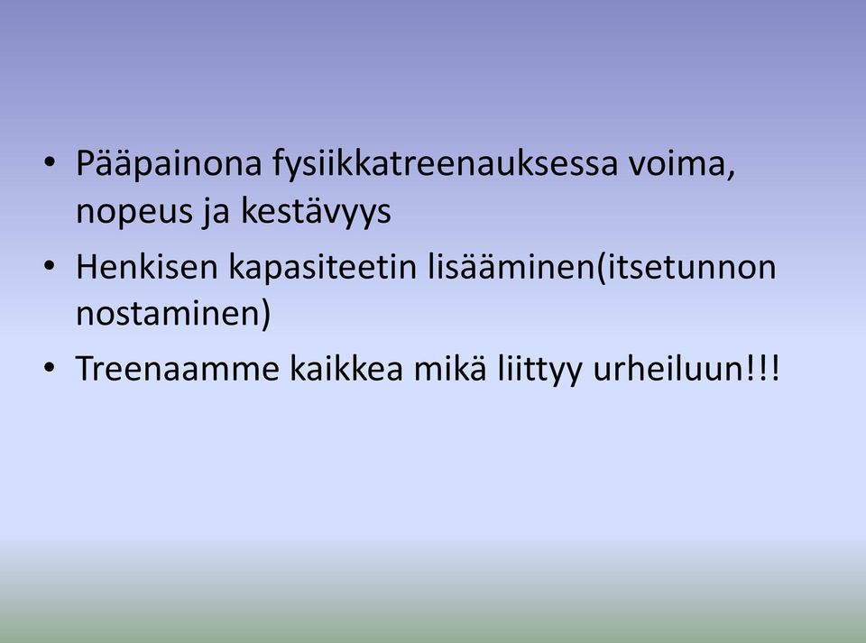 kapasiteetin lisääminen(itsetunnon