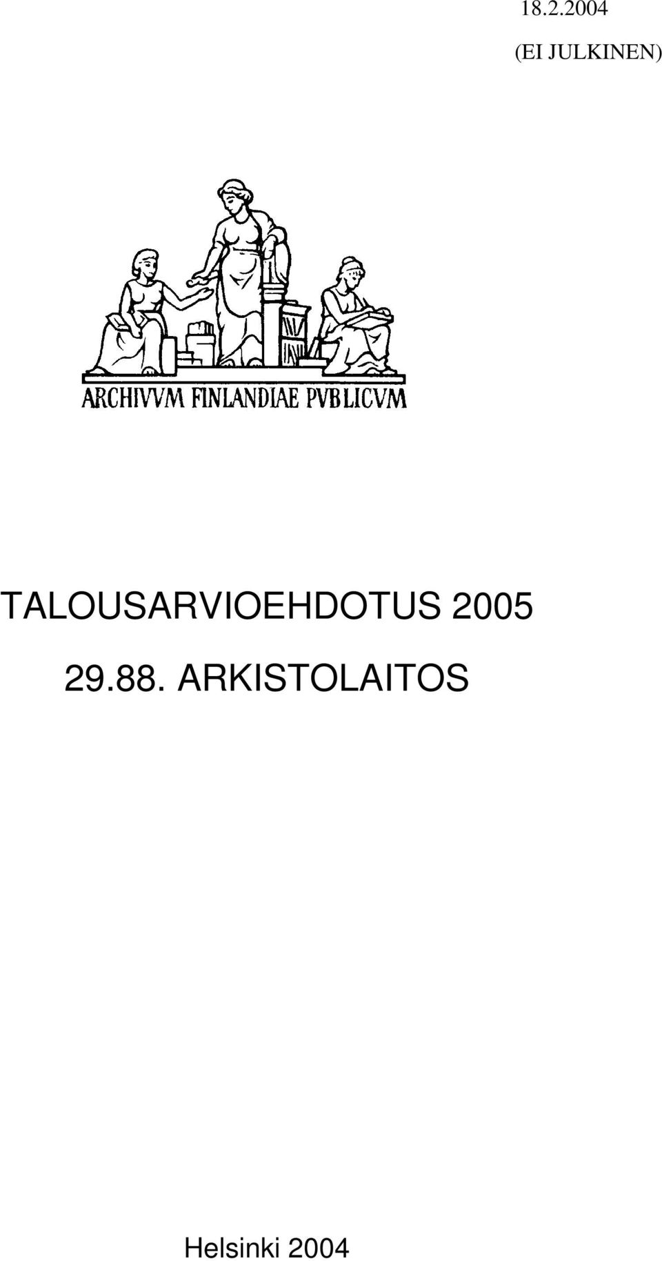 TALOUSARVIOEHDOTUS