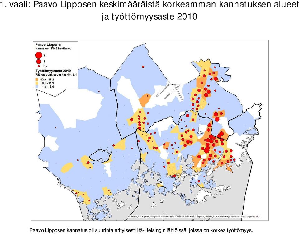 2010 Paavo Lipposen kannatus oli suurinta